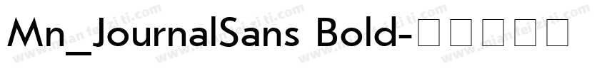 Mn_JournalSans Bold字体转换